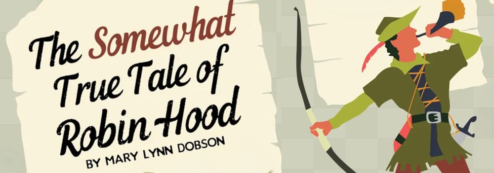 Sonoran Stars - Fall 2026: The Somewhat True Tale of Robin Hood